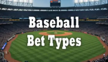 Online Baseball Betting Types