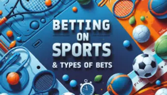 Guide to Types of Sport Bets